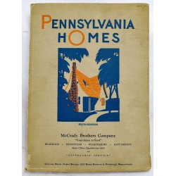 Pennsylvania Homes: A Select Collection of Practical Designs for Moderately Priced Homes [Trade Catalog]